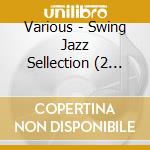 Various - Swing Jazz Sellection (2 Cd) cd
