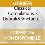 Classical Compilations - Dvorak&Smetana Meikyoku Sen (2 Cd) cd