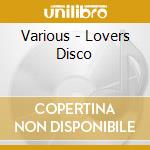 Various - Lovers Disco cd