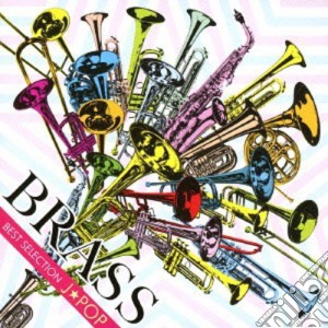 Brass Best Slection / Various cd musicale di Brass Best Slection / Various