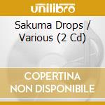 Sakuma Drops / Various (2 Cd) cd