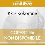 Kk - Kokorone cd