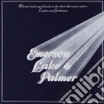 Emerson Lake & Palmer - Welcome Back My Friends To The Show That Never Ends-Ladies And Gentlemen (2 Cd) cd