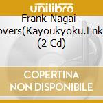 Frank Nagai - Covers(Kayoukyoku.Enka) (2 Cd) cd