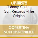 Johnny Cash - Sun Records -The Original cd