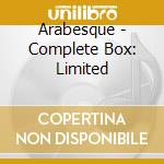 Arabesque - Complete Box: Limited cd