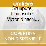 Shunputei, Ichinosuke - Victor Nihachi Rakugokai Shunputei Ichinosuke cd