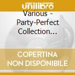 Various - Party-Perfect Collection Black &     White- (2 Cd) cd