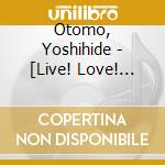 Otomo, Yoshihide - [Live! Love! Sing! -Ikite Aishite Utau Koto-]Original Soundtrack cd