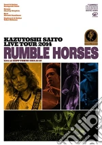 Kazuyoshi Saito - Live Tour 2014 'Rumble Horses'Live  Le Horses' Live At Zepp Tokyo 2014.1 (3 Cd) cd