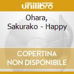 Ohara, Sakurako - Happy cd