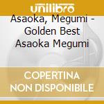 Asaoka, Megumi - Golden Best Asaoka Megumi