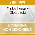 Maiko Fujita - Oborozuki cd