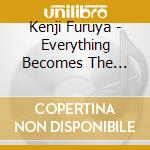 Kenji Furuya - Everything Becomes The Music (2 Cd) cd