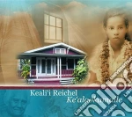 Keali'I Reichel - Kealaokamaile cd