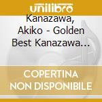 Kanazawa, Akiko - Golden Best Kanazawa Akiko cd