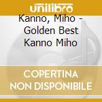 Kanno, Miho - Golden Best Kanno Miho cd
