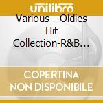 Various - Oldies Hit Collection-R&B Hits cd