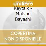 Keytalk - Matsuri Bayashi cd