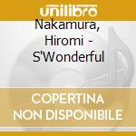 Nakamura, Hiromi - S'Wonderful cd