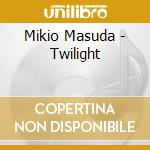 Mikio Masuda - Twilight cd