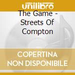 The Game - Streets Of Compton cd