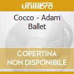 Cocco - Adam Ballet cd musicale di Cocco