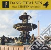 Fryderyk Chopin - Dang Thai Son: Plays Chopin Favourites cd