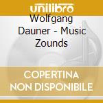 Wolfgang Dauner - Music Zounds cd