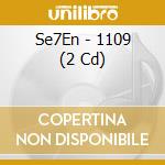 Se7En - 1109 (2 Cd) cd