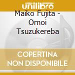 Maiko Fujita - Omoi Tsuzukereba cd
