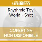 Rhythmic Toy World - Shot cd