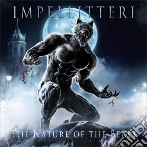 Impellitteri - Nature Of The Beast cd musicale di Impellitteri