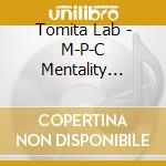 Tomita Lab - M-P-C Mentality Physicality Computer (3 Cd) cd