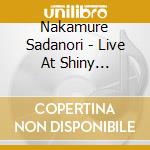 Nakamure Sadanori - Live At Shiny Stocking cd