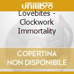 Lovebites - Clockwork Immortality cd