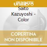 Saito Kazuyoshi - Color cd