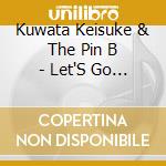 Kuwata Keisuke & The Pin B - Let'S Go Bowling