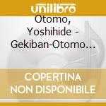 Otomo, Yoshihide - Gekiban-Otomo Yoshihide Soundtrack Archives- cd