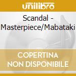 Scandal - Masterpiece/Mabataki