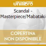 Scandal - Masterpiece/Mabataki cd