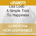 Lisa Loeb - A Simple Trick To Happiness cd