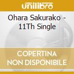 Ohara Sakurako - 11Th Single cd
