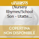 (Nursery Rhymes/School Son - Utatte Mi Ni Tsuku Kodomo No Eigo No Uta cd musicale