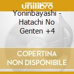 Yoninbayashi - Hatachi No Genten +4 cd