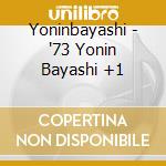 Yoninbayashi - '73 Yonin Bayashi +1 cd