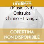 (Music Dvd) Onitsuka Chihiro - Living With A Ghost cd