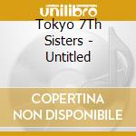 Tokyo 7Th Sisters - Untitled cd