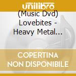 (Music Dvd) Lovebites - Heavy Metal Never Dies - Live In Tokyo 2021 cd