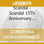 Scandal - Scandal 15Th Anniversary Live [Invitation] At Osaka-Jo Hall (4 Blu-Ray) cd